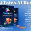 ViralTales AI Review – Making YouTube Kids Story Videos In Minutes