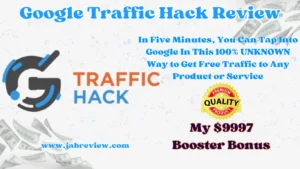 Google Traffic Hack Review – Generate Free Traffic for Any Product From Anywhere